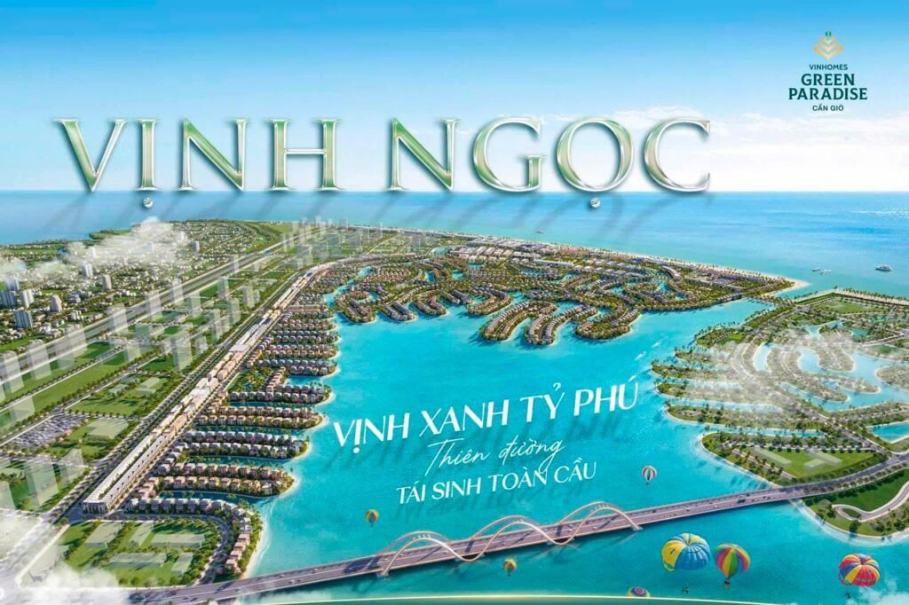 Phân khu Vịnh Ngọc Vinhomes Green Paradise Cần Giờ