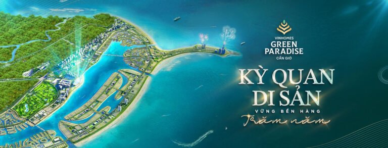Vinhomes Cần Giờ Green Paradise - kỳ quan si sản